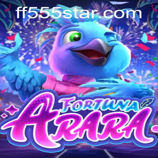 FortunaArara: A Deep Dive into the New Gaming Sensation with FF555
