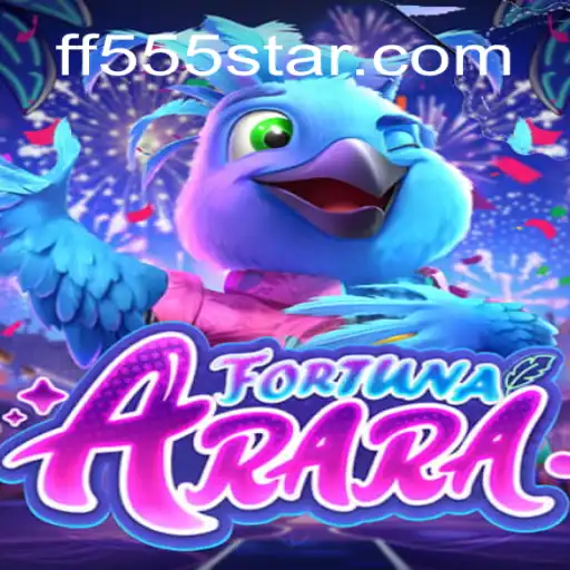 FortunaArara: A Deep Dive into the New Gaming Sensation with FF555