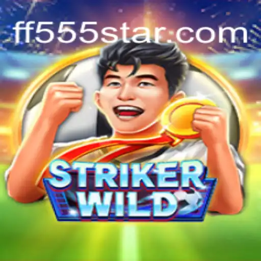 Exploring the Thrills of StrikerWILD and Unveiling the Secrets of FF555