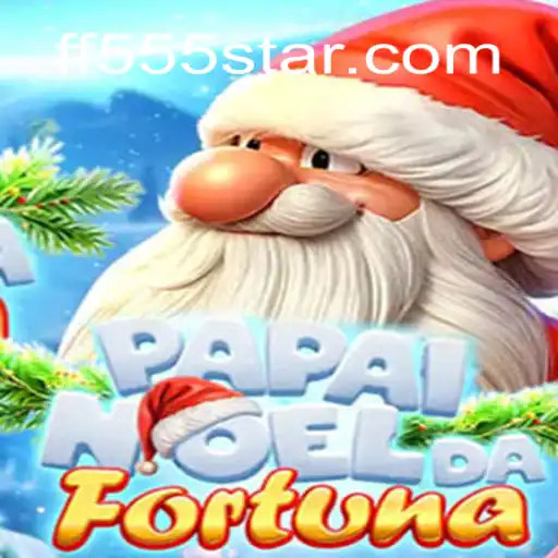Discover the Excitement of 'PapaiNoeldaFortuna' with FF555
